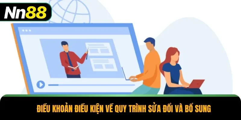 Điều khoản điều kiện về quy trình sửa đổi và bổ sung